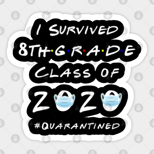 i survived 8th grade 2020